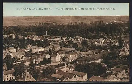 AK Ivry-la-Bataille, Vue d`ensemble prise des Ruines de l`Ancien Château