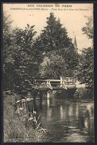 AK Corneville-lès-Cloches, Vieux Pont de la Cour de l`Abbatiale