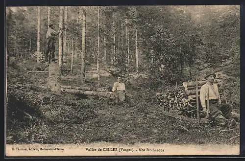 AK Celles /Vosges, Nos Bucherons