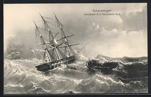 AK Scheveningen, Scipbreuk b. d. Hollandische Kust, Schiffbruch vor Holland