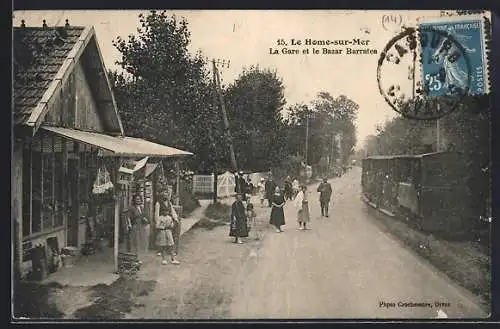 AK Le Home-sur-Mer, La Gare et le Bazar Barrates