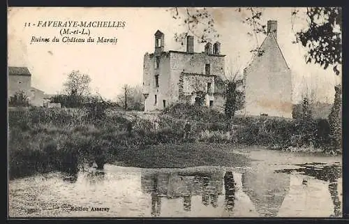 AK Faveraye-Machelles, Ruines du Château du Marais