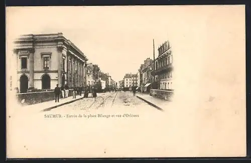 AK Saumur, Entrée de la place Bilange et rue d`Orléans