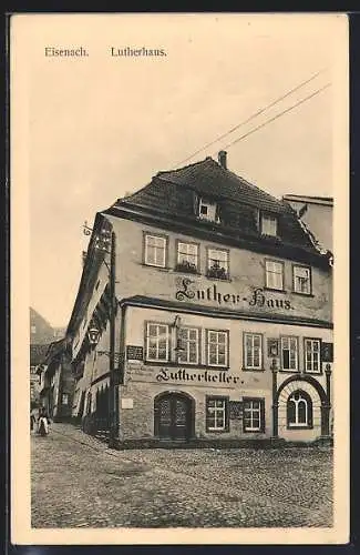 AK Eisenach, Lutherhaus mit Gasthaus Lutherkeller