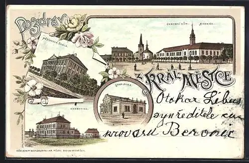 Lithographie Kral. Mestce, Okresni Dum Radnice, Sokolovna, Mestanska skola, Nemocnice