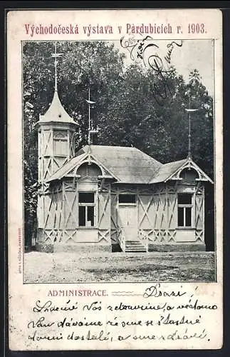 AK Pardubice, Vychodoceska vystava 1903, Administrace