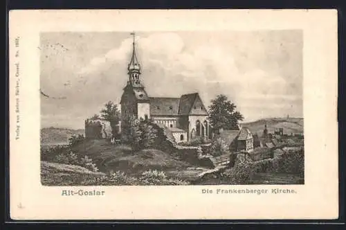 Künstler-AK Alt-Goslar, Die Frankenberger Kirche