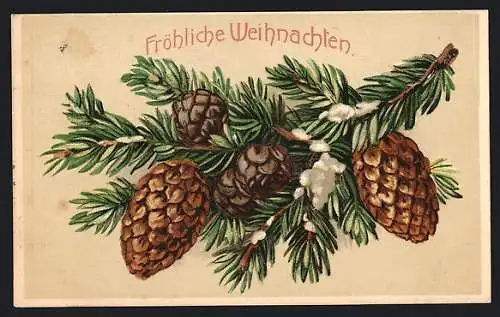 Präge-AK Fröhliche Weihnachten!, Tannenzapfen und Zweige