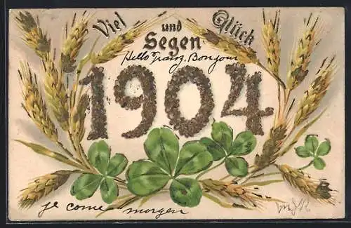 Präge-AK Kleeblätter und Getreide mit der Jahreszahl 1904