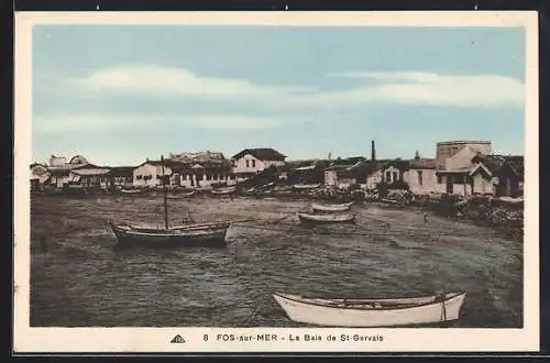 AK Fos-sur-Mer, La Baie de St-Gervais avec barques et maisons côtières