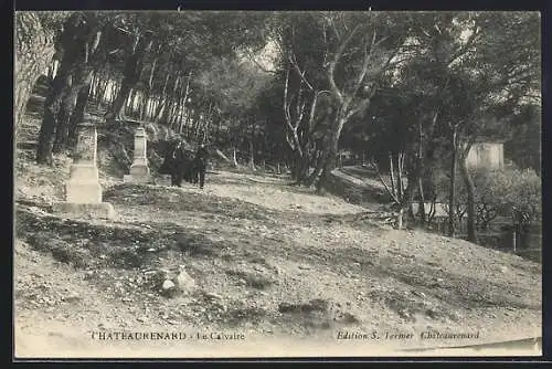 AK Châteaurenard, Le Calvaire sous les arbres