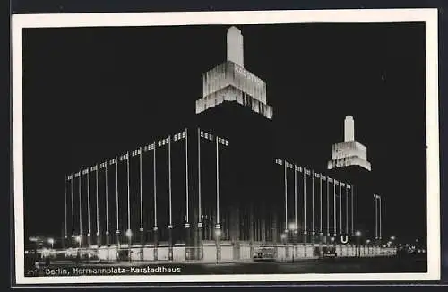 AK Berlin-Neukölln, Karstadthaus am Hermannplatz bei Nacht