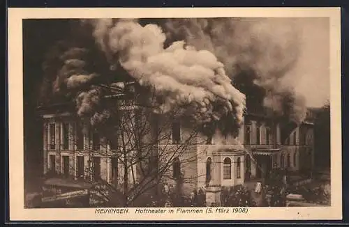 AK Meiningen, Hoftheater in Flammen 1908