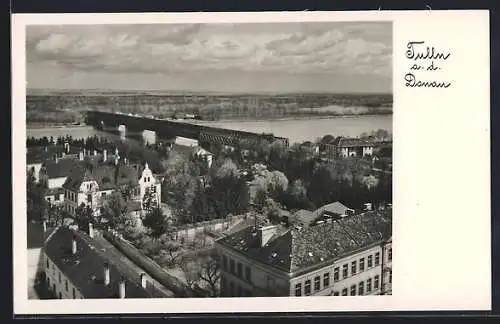 AK Tulln, Brücke über die Donau