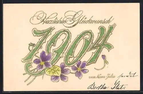 Präge-AK Jahreszahl 1904 mit Veilchen, Neujahrsgruss