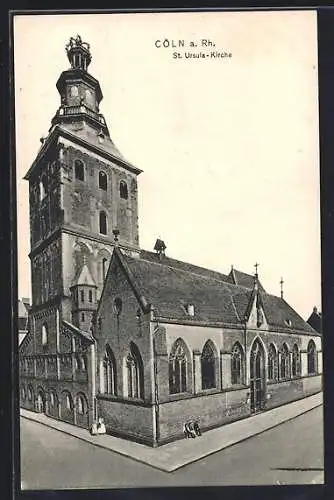 AK Köln a. Rh., Ansicht der St. Ursula-Kirche