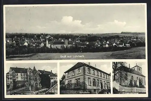 AK Lohrbach, Schulhaus, Schloss, Kriegerdenkmal und Totalansicht