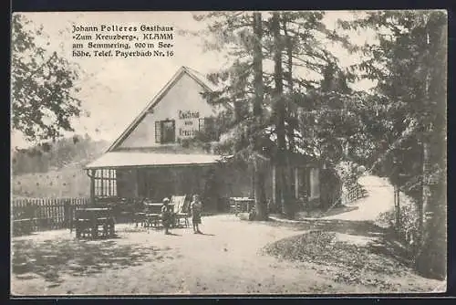 AK Klamm am Semmering, Gasthaus Zum Kreuzberg, Bes. Johann Peollere