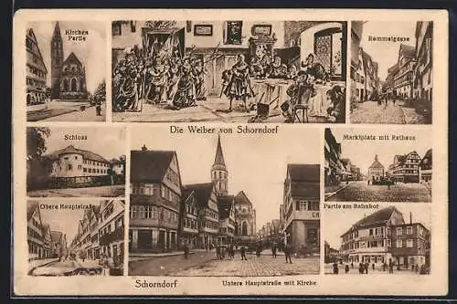 AK Schorndorf / Württ., Untere Hauptstrasse, Schloss, Bahnhof, Remmelgasse, Die Weiber von Schorndorf