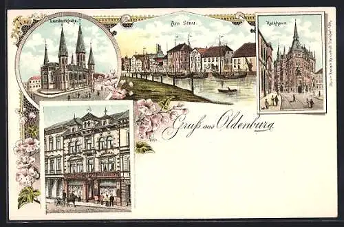 Lithographie Oldenburg / O., Geschäft von Leopold Moses, Lambertkirche, Rathaus, Am Stau