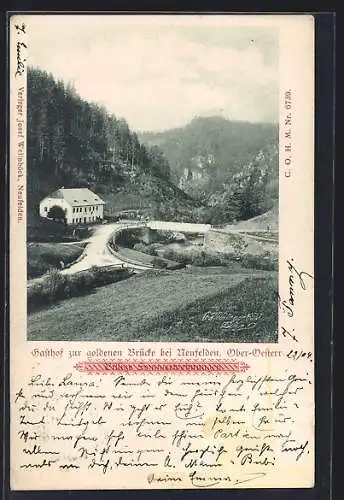 AK Neufelden /Ober-Oesterr., Gasthof zur goldenen Brücke