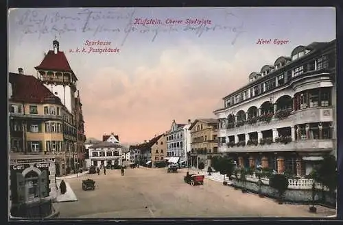 AK Kufstein, Oberer Stadtplatz mit Hotel Egger, Sparkasse u. k. k. Postgebäude