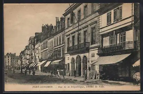 AK Pont-Audemer, Rue de la République, l`Hôtel de Ville