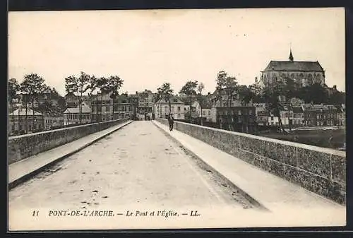 AK Pont-de-l`Arche, Le Pont et l`Église