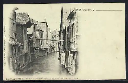 AK Pont-Audemer, Le Vieux Pont-Audemer, Rivière Rue Thiers (Aval)