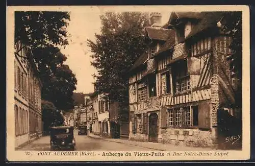 AK Pont-Audemer, Auberge du Vieux-Puits et Rue Notre-Dame Dupré