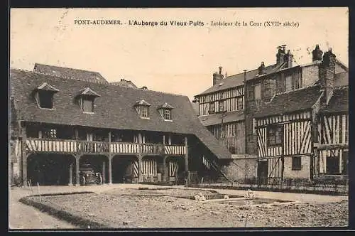 AK Pont-Audemer, L`Auberge du Vieux-Puits, Intérieur de la Cour (XVIIe siècle)