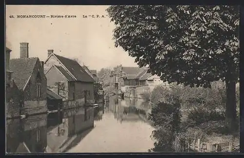 AK Nonancourt, Vue sur la rivière d`Avre et les maisons bordant l`eau