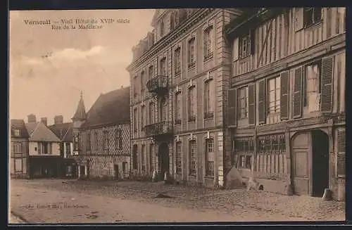 AK Verneuil, Vieil Hôtel du XVIIe siècle, Rue de la Madeleine