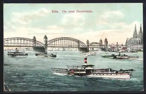 AK Köln, Die neue Dombrücke