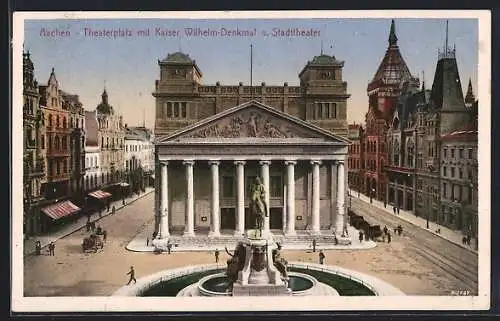 AK Aachen, Theaterpfalz mit Kaiser Wilhelm-Denkmal