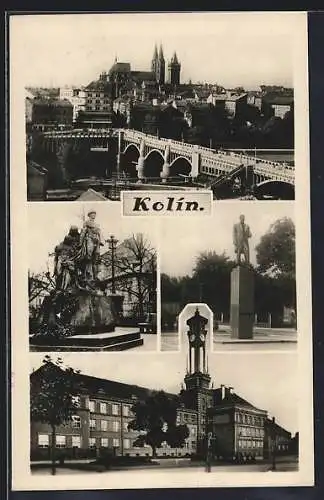 AK Kolin, Panorama mit Brücke, Denkmal, Kriegerdenkmal