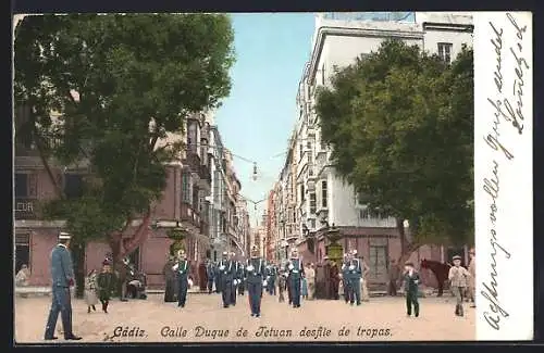 AK Cádiz, Calle Duque de Tetuan desfile de tropas