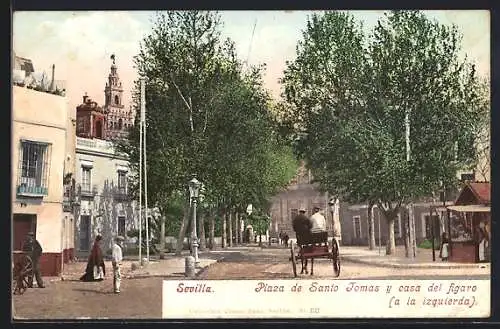 AK Sevilla, Plaza de Santo Tomas y casa del figaro