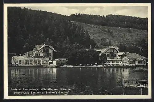 AK Seeboden a. Millstättersee, Strand-Café Santner und Steiner`s Gasthof