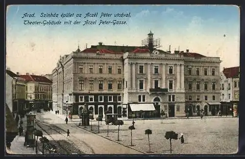 AK Arad, Theater-Gebäude mit der Aczel Peter-Gasse, Szinház épület az Aczél Péter utcával