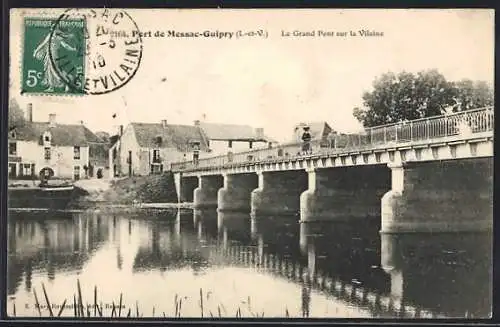 AK Port de Messac-Guipry, Le Grand Pont sur la Vilaine