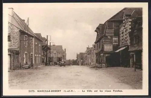 AK Marcillé-Robert, La Ville et les vieux Porches