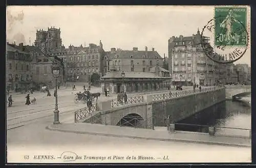 AK Rennes, Gare des Tramways et Place de la Mission