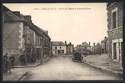 AK Gaël, Place de l`Église et Arrivée du Bras