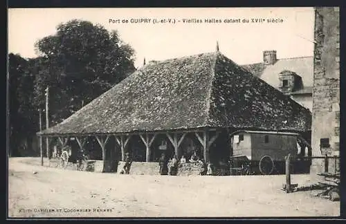 AK Port-de-Guipry, Vieilles Halles datant du XVIIe siècle