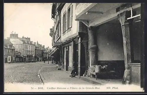 AK Dol, Vieilles Maisons & Piliers de la Grande-Rue