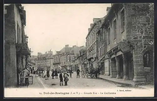 AK Dol-de-Bretagne, Grande Rue, La Guillotière