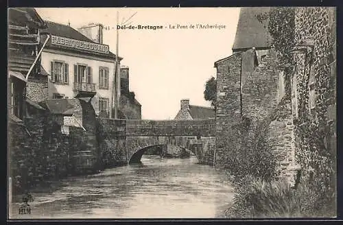 AK Dol-de-Bretagne, Le Pont de l’Archevêque et rivière adjacente