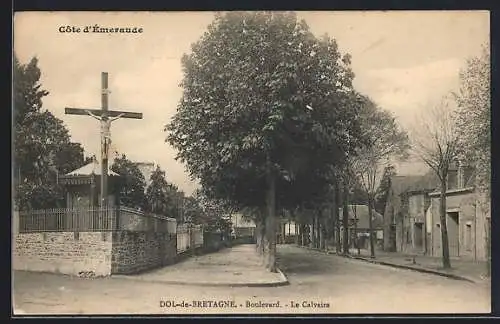 AK Dol-de-Bretagne, Boulevard, Le Calvaire