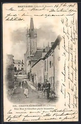 AK Châteaubourg, Une rue et clocher style byzantin